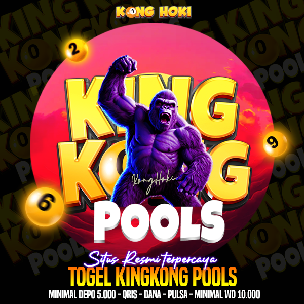 KONGHOKI : Togel Kingkong4D, Kingkong Pools, dan Live Draw Kingkong Terbesar 2025